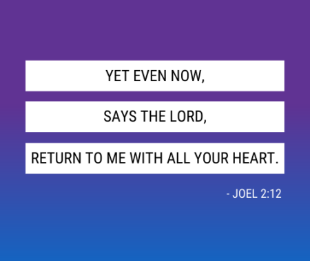 ASH WEDNESDAY | May We Remember That God Invites Us to Return Again and Again