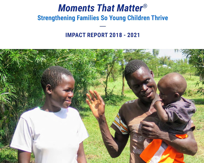 <i>Moments That Matter<sup>®</sup></i> Impact Report 2018 – 2021