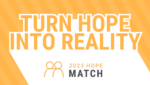 Announcing Opportunity for Donors to Double Their Impact During Year-End Hope Match Campaign