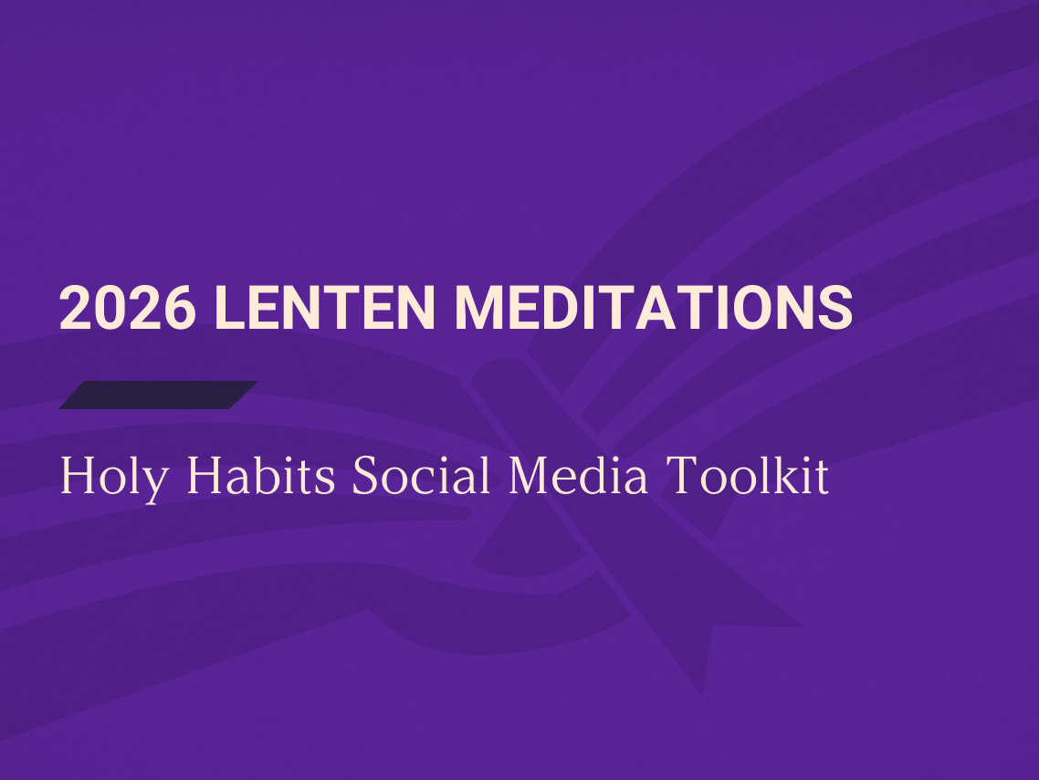 2026 Lenten Meditations 💜 Holy Habits Social Media Toolkit