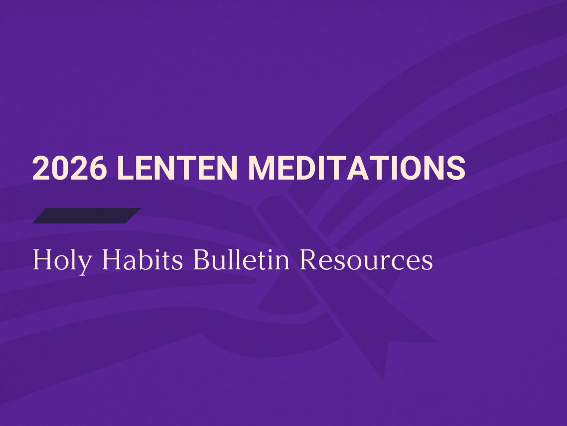 2026 Lenten Meditations 💜 Holy Habits Bulletin Resources